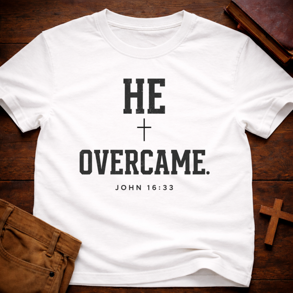 He Overcame T-Shirt