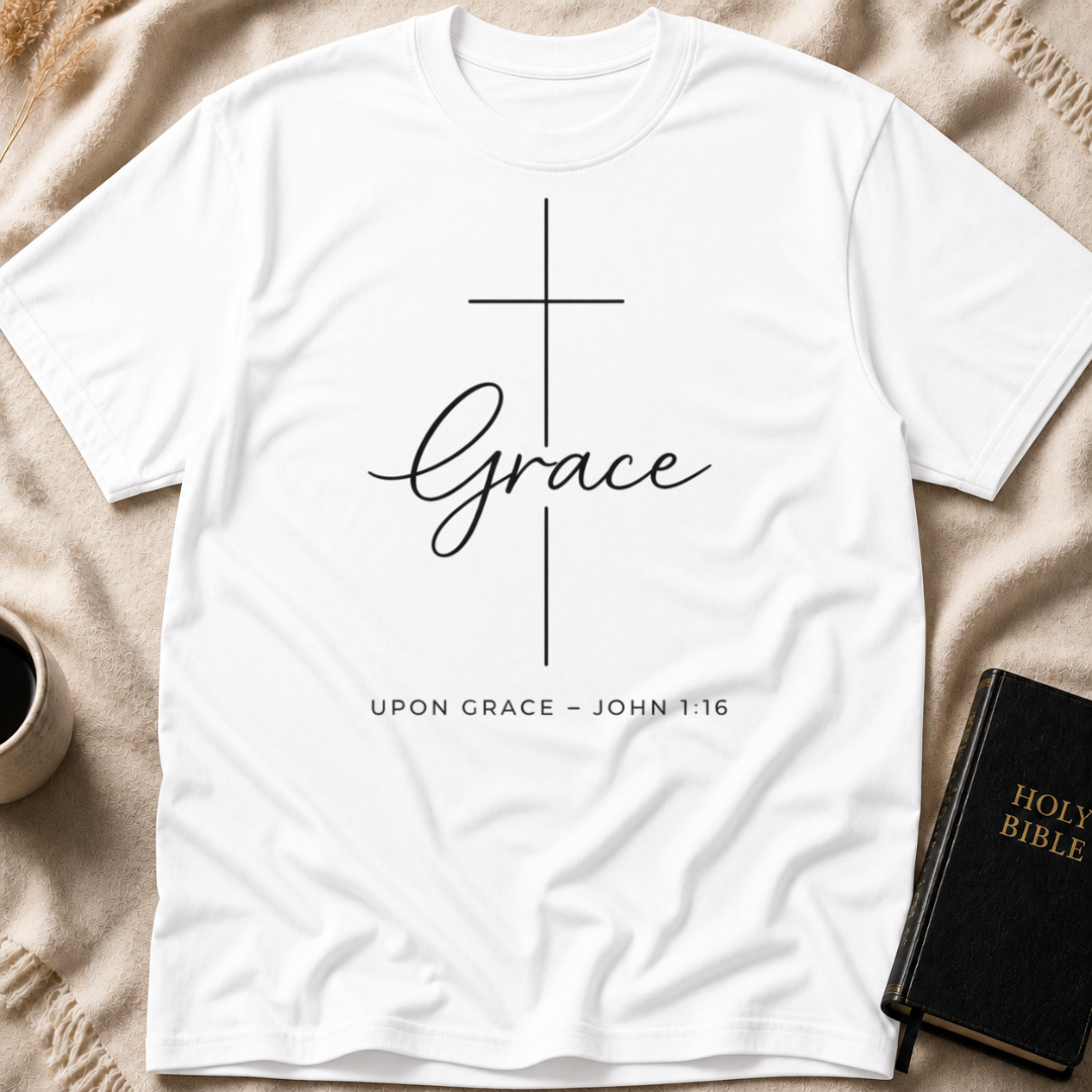Grace Upon Grace T-Shirt